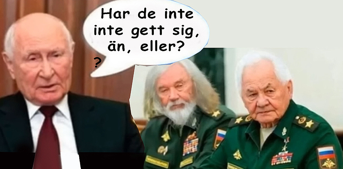 Har de gett upp än, frågar en mycket gammal Putin. Gerasimov och Shoigu säger ingenting.