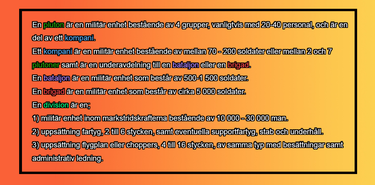 En inforuta med försvarets definitioner av militära enheter, vilken infogats för att tydliggöra volymen av och ge substans åt, de våldsamt överdrivna påståenden Pucken Henry förmedlar på sin Kalle-Anka-sajt.