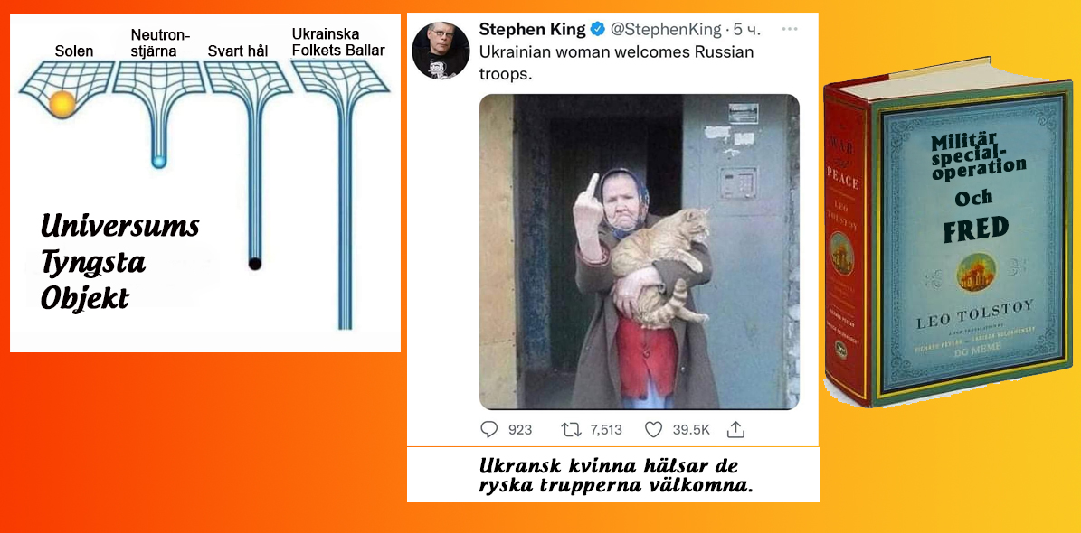 Illustration 2. Innehållen en jämförelse mellan Ukrainas ballar och universums tyngsta objekt, ett bidrag från Stephen King och en ny titel på boken; ”Krig och Fred”, av Leo Tolstoj.